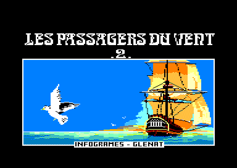 Amstrad CPC, Les Passagers Du Vent 2
